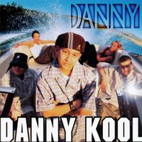 Danny Kool - Danny