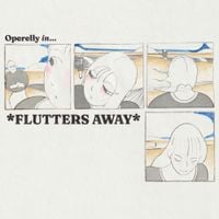Operelly - *FLUTTERS AWAY*