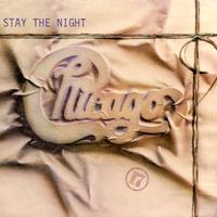 Chicago - Stay The Night