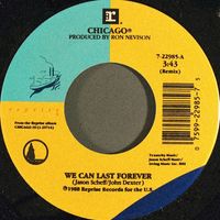 Chicago - We Can Last Forever