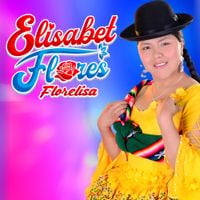 Elisabet Flores Florelisa - La Culpa Es Tuya