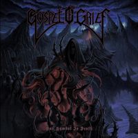 Gospel of Grief - Our Symbol Is Death