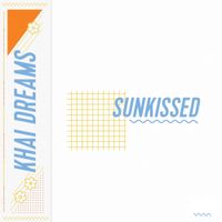 khai dreams - Sunkissed