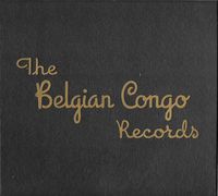 Various Artists - The Belgian Congo Records