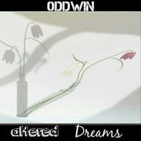 Oddwin - Altered Dreams