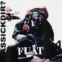 Fuat - Hassickdir?