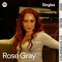 Rose Gray - Lush Life (Spotify Singles)