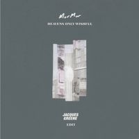 MorMor - Heaven's Only Wishful (jacques Greene Edit)