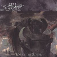 Fell Harvest - Way of The Scythe