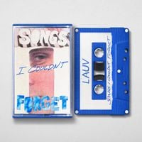 Lauv - songs i couldn't forget