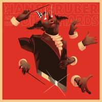 Hans Gruber and the Die Hards - Or Hans Gruber and The Die Hards