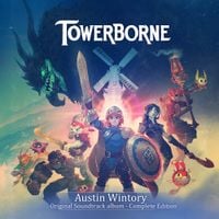 Austin Wintory - Towerborne (Complete Edition)