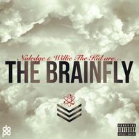 Naledge & Willie The Kid - The Brainfly