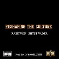 Raekwon - Reshaping the Culture
