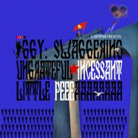 Kabeaush&eacute; - Kabeaush&eacute; Presents: Iggy Swaggering Ungrateful Incessant Little Peeeaaaaaaaa