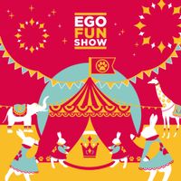 Ego Function Error - EGO FUN SHOW