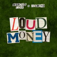 Marqus Clae - Loud Money