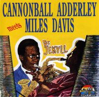 Miles Davis - Dr. Jekyll (Cannonball Adderley Meets Miles Davis)