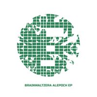Brainwaltzera - Alepoch