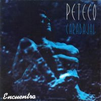 Peteco Carabajal - Encuentro