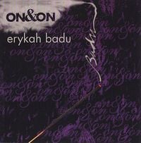 Erykah Badu - On & On