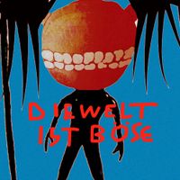 Dissy - Die Welt ist B&ouml;se V2