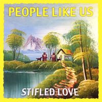 People Like Us - Stifled Love