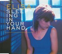 Elisa - Sleeping In Your Hand