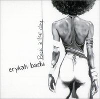 Erykah Badu - Back in the Day (Puff)