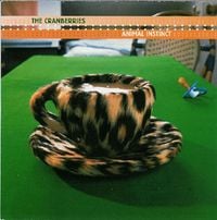 The Cranberries - Animal Instinct