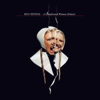 Self Esteem - A Complicated Woman (Deluxe)