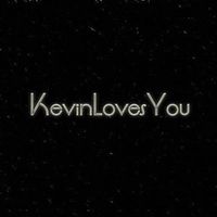 Kevin Abstract - KevinLovesYou