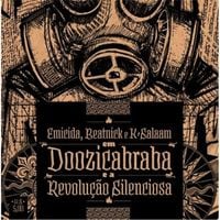 Emicida - Doozicabraba e a Revolu&ccedil;&atilde;o Silenciosa