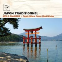 Fumie Hihara - Japon Traditionnel: Koto & Shakuachi
