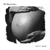Ed Sheeran - Small Bump