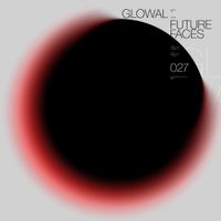 Glowal - Future Faces