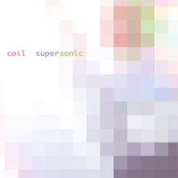 Coil - Supersonic