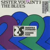 Sandvika Storband - Sister, You Ain't Had The Blues