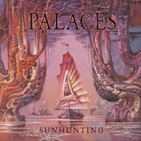 Palaces - Sunhunting