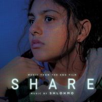 Shlohmo - Share (Music From the HBO Film)