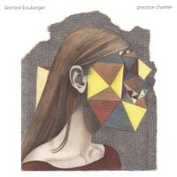 L&eacute;onore Boulanger - Practice chanter