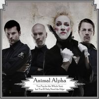 Animal Alpha - You Pay for the Whole Seat, but You'll Only Need the Edge
