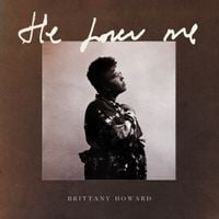Brittany Howard - He Loves Me