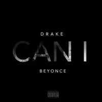 Drake - Can I?