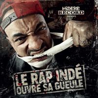 Mis&egrave;re Record - Le rap ind&eacute; ouvre sa gueule