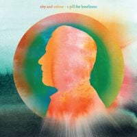 City and Colour - A Pill For Loneliness