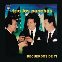 Tr&iacute;o Los Panchos - Historias De Un Amor