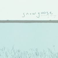 Snowgoose - Harmony Springs