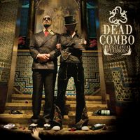 Dead Combo - Lusit&acirc;nia Playboys