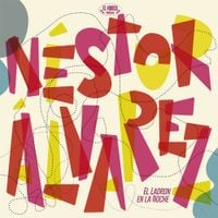 N&eacute;stor &Aacute;lvarez - El Ladron En La Noche